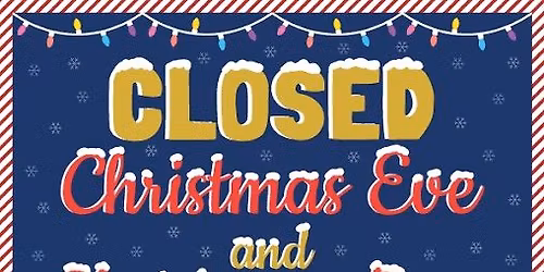 Closed for Christmas