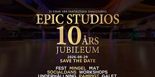 EPIC Studios 10 \u00e5rsjubileumsfest