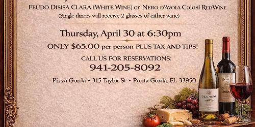 April Wine & Food Event Dinner at Pizza Gorda