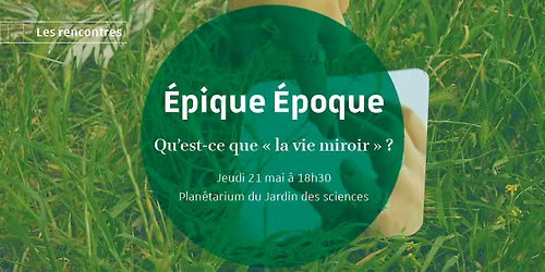 \u00c9pique \u00e9poque : Qu\u2019est-ce que \u00ab la vie miroir \u00bb ? 