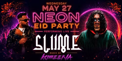 NEON EID PARTY with SLIIME at HOA