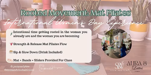 Rooted Movement: Mat Pilates International Women\u2019s Day Experience