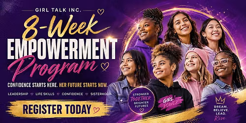 Girl Talk Inc. 8-Week Empowerment Program for Girls
