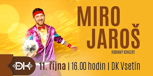 MIRO JARO\u0160 - Rodinn\u00fd koncert