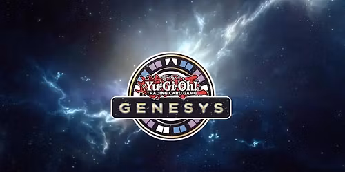 Yu-Gi-Oh! Replay - Genesys Format Launch Event