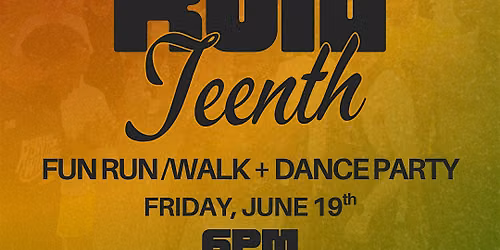 7th Annual RunTeenth Fun Run