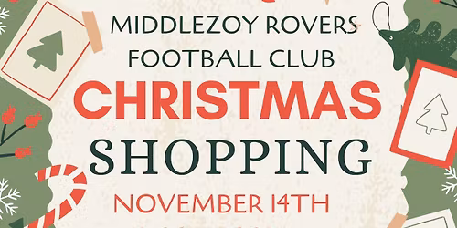 Christmas Shopping 2025 @ Middlezoy Rovers FC