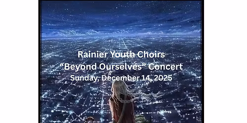 "Beyond Ourselves" Main Stage Concert