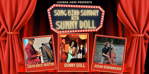Songbird Sundays w\/Sunny Doll