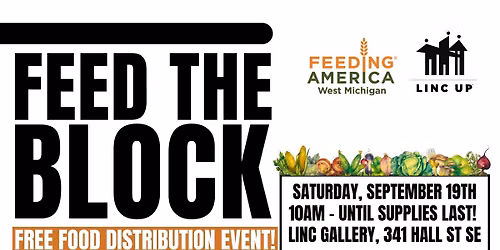 FEED THE BLOCK @ LINC UP
