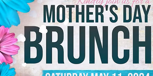 2nd Annual Community Mother's Day Brunch