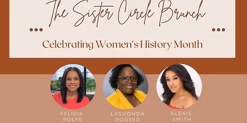 The Sister Circle Brunch: Celebrating Women\u2019s History Month