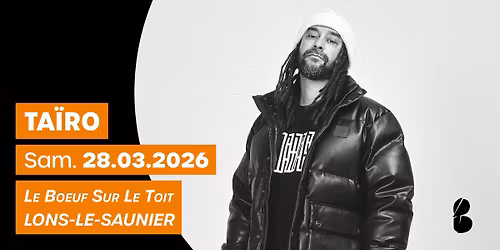 TAIRO \u00e0 Lons-le-Saunier 