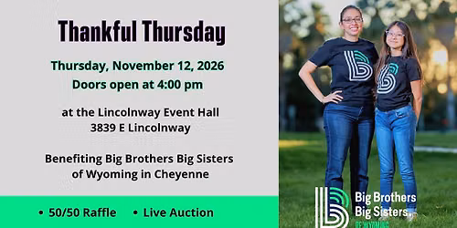 Thankful Thursday benefiting Big Brothers Big Sisters of Wyoming - Cheyenne