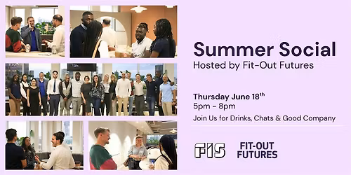 Fit-Out Futures Summer Social