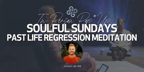 Soulful Sundays @ The London WEHO: Past Life Regression Meditation
