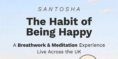Santosha- A Breathwork & Meditation Experience