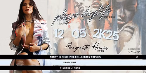Artist-in-Residence Collectors\u2019 Preview ft. Margarita Howis | Playa Daylife