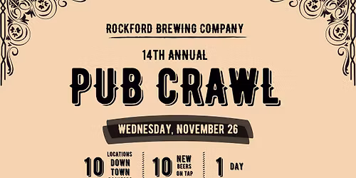Rockford Brewing Co. 14th PUB CRAWL