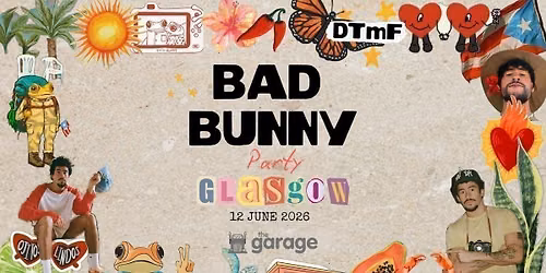 Bad Bunny Party (Glasgow)