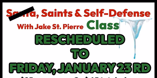 NEW DATE! Saints & Self-Defense
