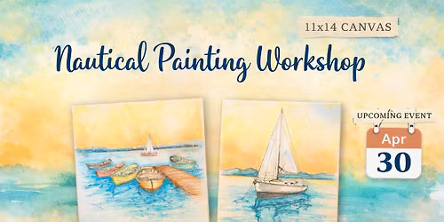 Workshop - Nautical Paint Canvas - 20 S. Main Street, Port Deposit, MD 21904