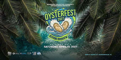 Oyster Fest Jax 2027 (SAVE THE DATE)