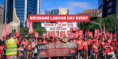 Labour Day Event - BRISBANE