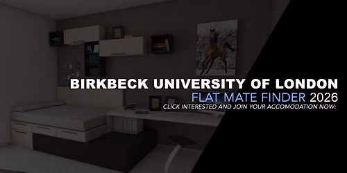 Birkbeck, University of London Flat Mate Finder 2026