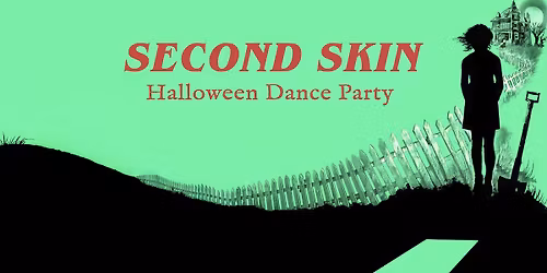 Second \u2020 Skin - Halloween 2025