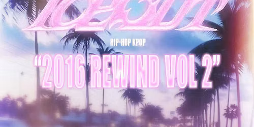 ICEDOUT X HILO\u4e0a\u4e0b 2016 REWIND VOL2