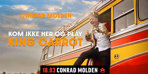 Conrad Molden - King Carrot - p\u00e5 STARS