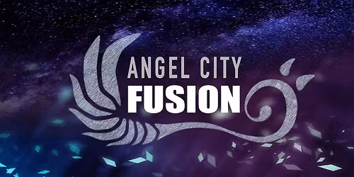 Angel City Fusion - April 18th
