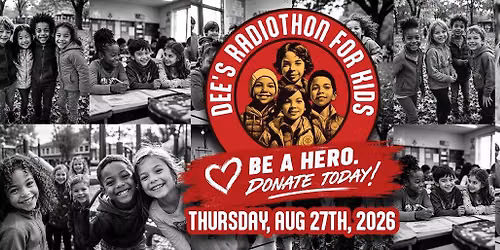 Dee's Radiothon For Kids!