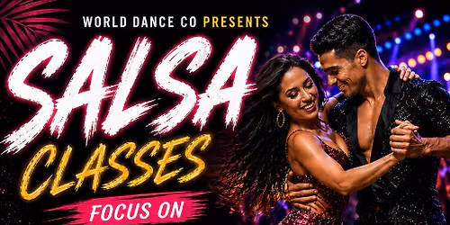 Salsa Level 5 & 6 restarts in May 24!