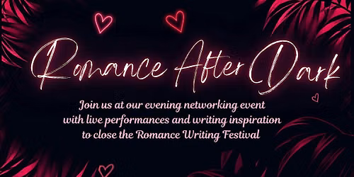 Romance After Dark - an evening networking event for writers