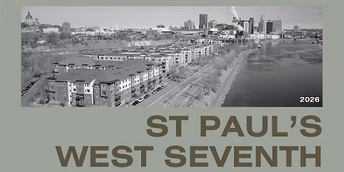 St. Paul\u2019s West Seventh-Then & Now, 1901-2026