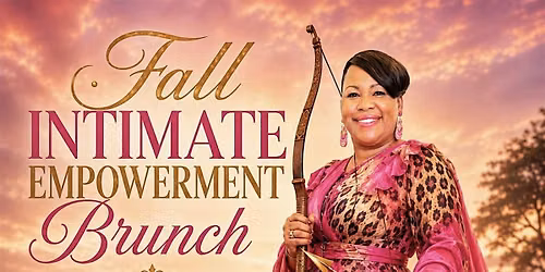 Fierce and Feminine Intimate Empowerment Brunch