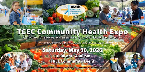 TCEC Community Health Expo: Chronic Disease Awareness, Local Food Solutions