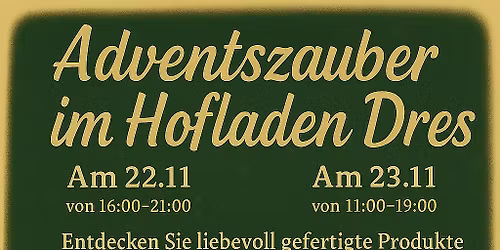 Adventszauber im Hofladen Dres 