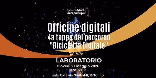 Offficine digitali: 4a tappa del percorso "Bicicletta Digitale"