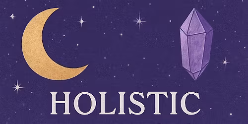 Holistic Metaphysical Wellness Event