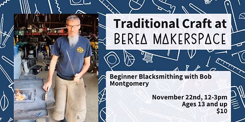 Beginner Blacksmithing with Bob Montgomery