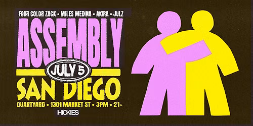 Assembly: Four Color Zack & Miles Medina @ Quartyard SD