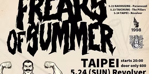 Freaks Of Summer - TAIPEI \u53f0\u5317\u9ede