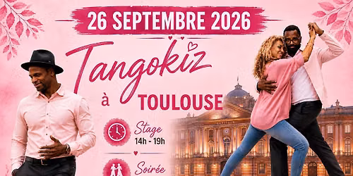 STAGE INTENSIF TANGOKIZ \u00c0 TOULOUSE 