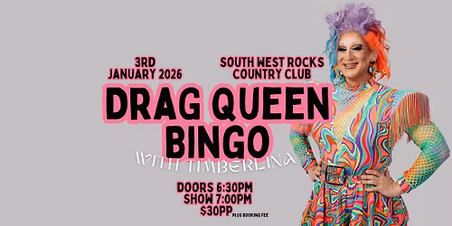 Drag Bingo with Timberlina | 3rd January | South West Rocks Country Club