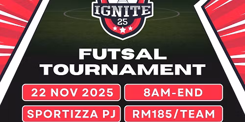 Ignite 25 Futsal Tournament