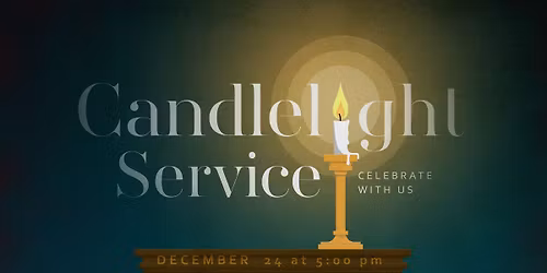 Christmas Eve Candlelight Service