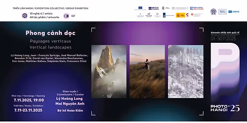 Tri\u1ec3n l\u00e3m "Phong c\u1ea3nh d\u1ecdc" | Exhibition "Vertical landscape" | Photo Hanoi '25